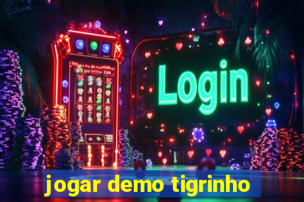 jogar demo tigrinho